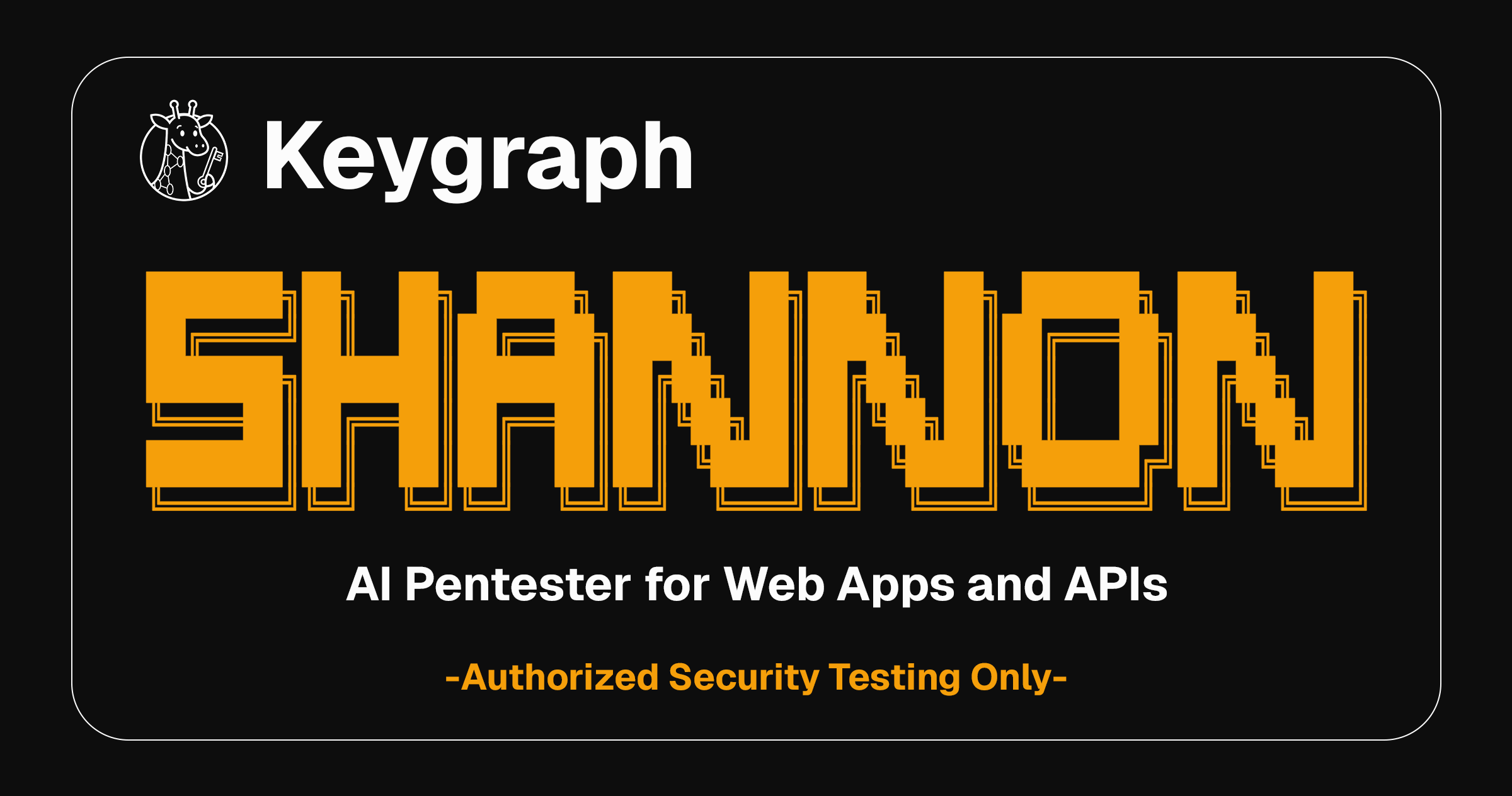 Shannon - AI Pentester by Keygraph
